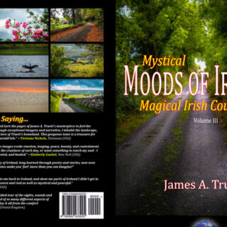 Mystical Moods of Ireland: Magical Irish Countryside